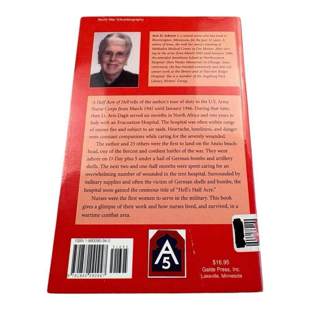 A Half Acre of Hell Avis D. Schorer WWII Combat Nurse Memoir‎ 2000